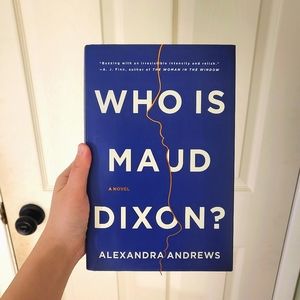 Who is Maud Dixon? A Novel Book by Alexandra Andrews